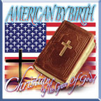 American By Birth, Christian by the Grace of God